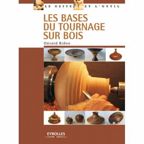 Les bases du tournage sur bois
